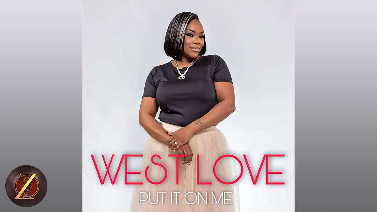 West Love, Put It On Me artwork